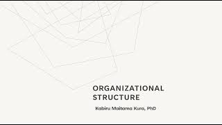 Podcast on Organizational Structure