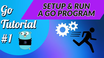 Golang Tutorial #1 - Introduction to Go