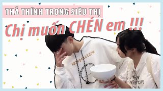 Đẳng cấp tung thính với Crush trong siêu thị | Chị Gái Em Trai