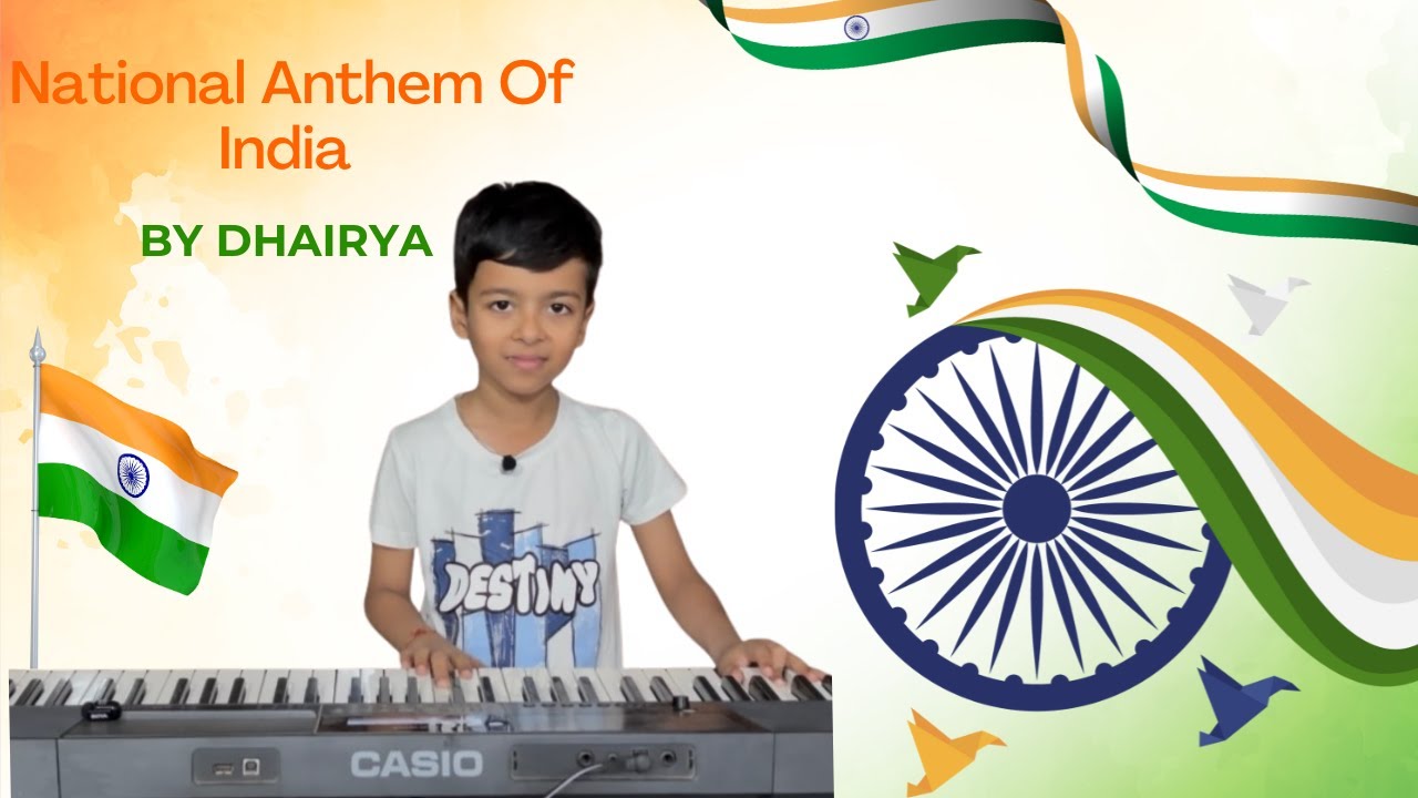 National Anthem Of India | Piano/Keyboard Instrumental by Dhairya | Republic day special