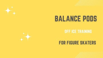 Off-Ice Balance Training: Strengthen Your Skating with Pods
