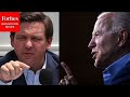 'This Is Really, Really Serious': DeSantis Excoriates Biden Over Inflation