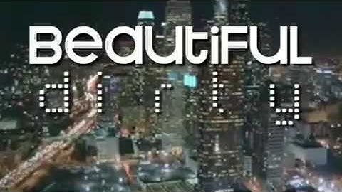 Beautiful Dirty Rich Intro xD