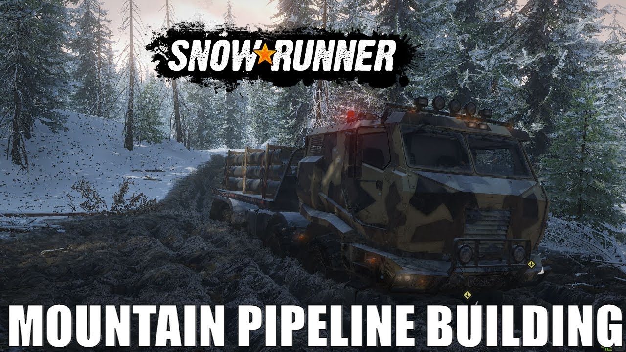 SnowRunner Gameplay | Mountain Pipeline Building - YouTube