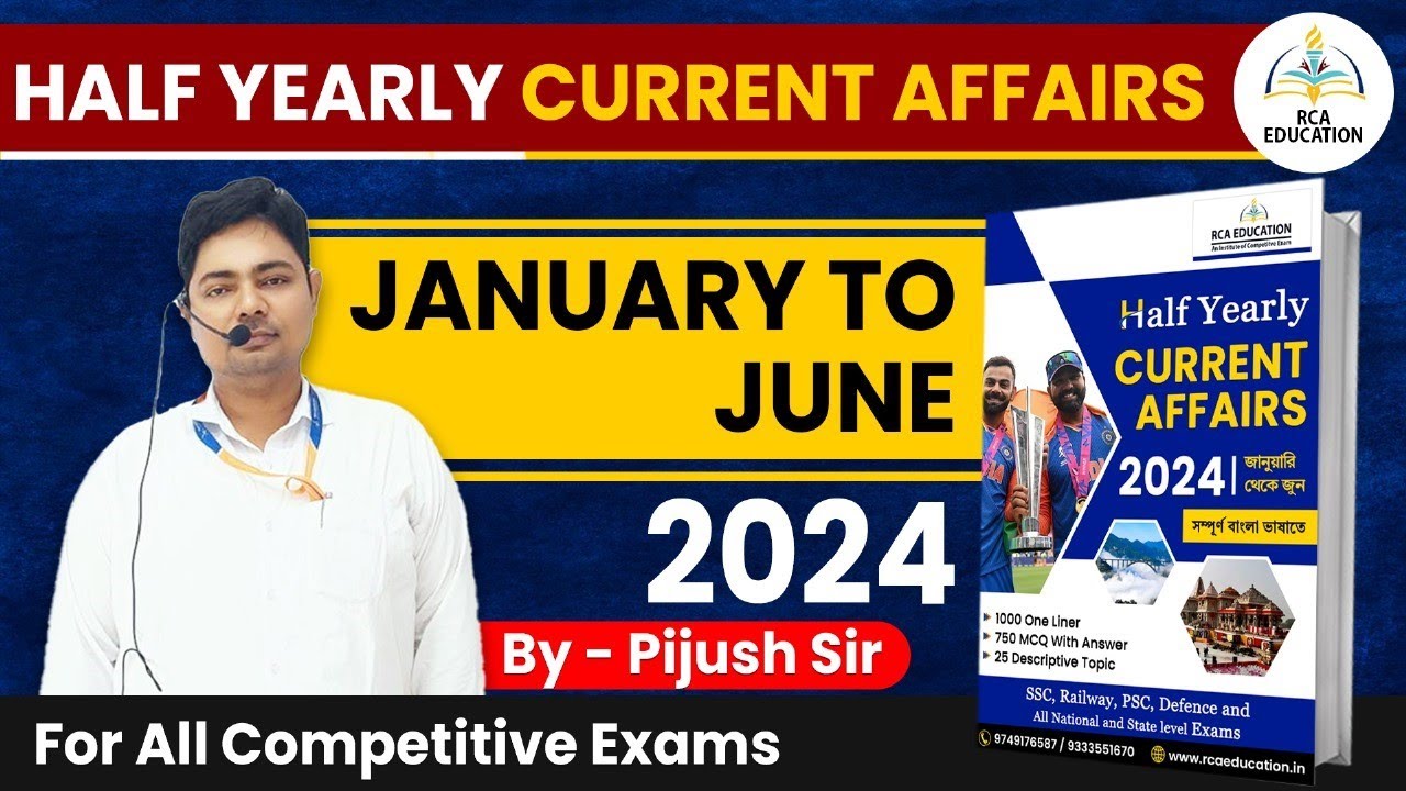 half-yearly-current-affairs-january-to-june-2024-for-all