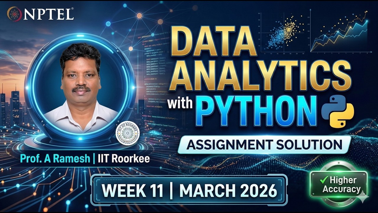 Data Analytics with Python | Week 11 NPTEL Assignment Solution (March ...