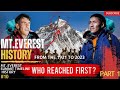 Mount Everest Expeditions: A Timeline of Epic Conquests and Remarkable Challenges History 1921-2023