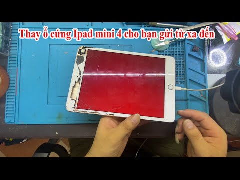 Video thay ổ cứng Ipad mini4 cho bạn gửi đến sửa | Fix your IPhone, Ipad