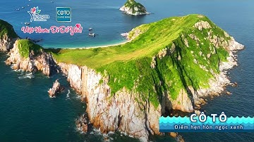 Cô Tô - Điểm hẹn hòn ngọc xanh