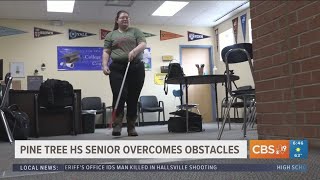 Legally blind Pine Tree senior overcomes the odds ahead of graduation