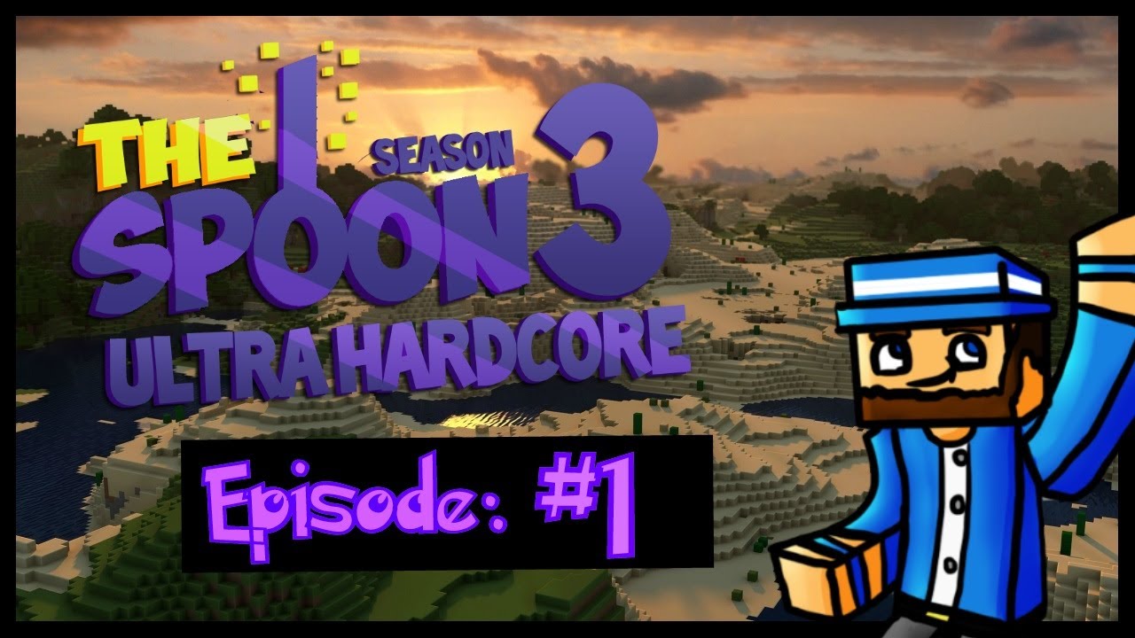 The Spoon UHC - Season 3 - Part 1