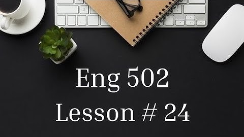 Eng 502 | Lesson # 24 | Syntax III (Rules of syntactic description)