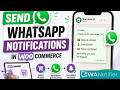 How to Send WooCommerce WhatsApp Order & Abandoned Cart Notifications?