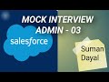 Mock interview for Salesforce Admin - 03