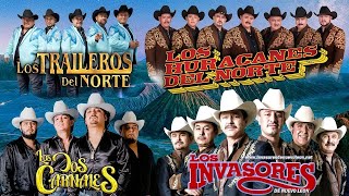 Los Invasores de Nuevo León, Traileros Del Norte, Los Dos Carnales, Los Huracanes del Norte,Duelo