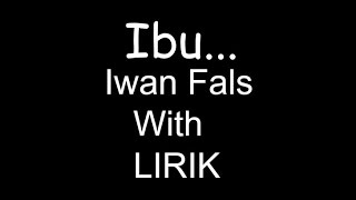 ibu - iwan fals with lirik