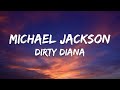 Michael Jackson Dirty Diana Lyrics