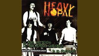 Video thumbnail of "Heavy Nopal - Abre las Alas (Remasterizada)"