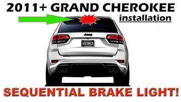 2011-2020 Jeep Grand Cherokee Sequential 3rd Brake Light Installation