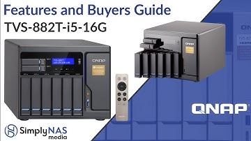 TVS-882T-i5-16G Features and Buyers Guide