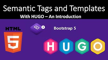Tutorial - Hugo + HTML 5 Semantic Elements & Templates | HUGO static site generator | Front-end dev