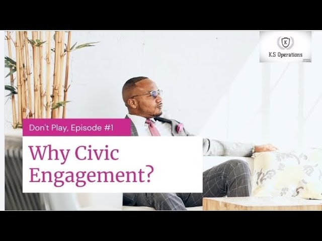 Why Civic Engagement?