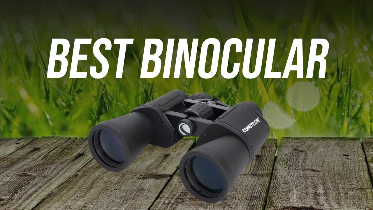Best Binocular 2022 Top Binoculars For Long Distance Viewing YouTube