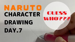 【NARUTO】drawing challenge with NARUTO character.【guess who??? DAY.7】ナルトキャラクターでお絵かきの練習。今回は誰でしょう？