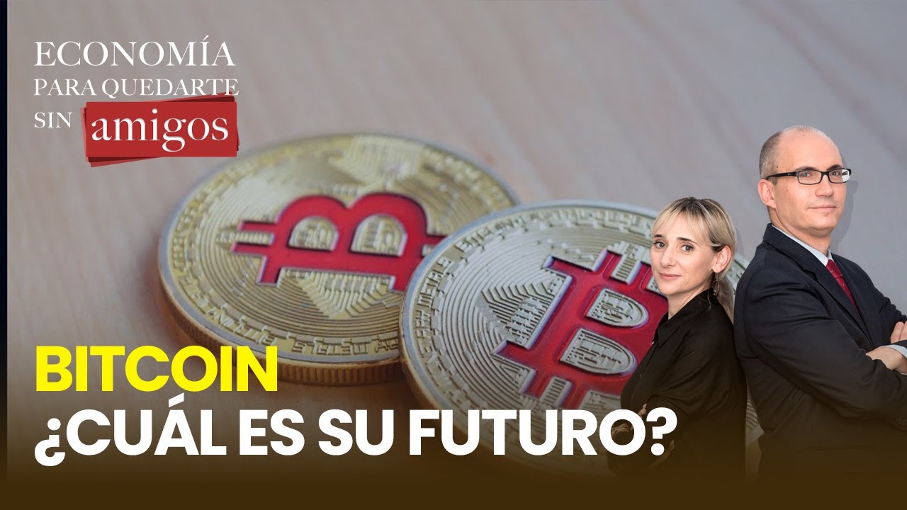 El futuro del bitcoin: 