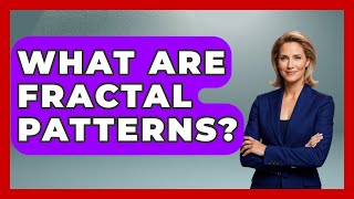 What Are Fractal Patterns? - Drawing And Painting Academy