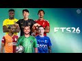 FTS 26 MOBILE™ Android Offline [300MB] Best Graphics Camera New Teams Update Transfer 2025/26