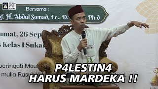 P4le5tin4 Harus Mardeka | Ustadz Abdul Somad