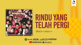 BLACK HANIFAH \u0026 AKIM AHMAD - Rindu Yang Telah Pergi (Official Music Video)