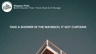 Metro Boomin -Niagara Falls (Foot Or 2) Ft.Travis Scott \& 21 Savage (Official Lyric Video)