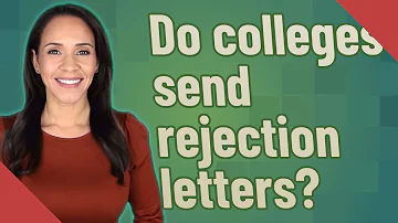 Do college rejection letters come later?
