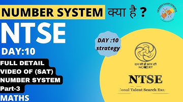 NUMBER SYSTEM क्या होता है? PART-3 NTSE SAT MATHS |full explatnaion| NTSE 2022-23 Batch day 10