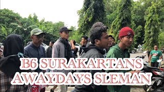 B6 Surakartans Awaydays Sleman Celebration Game 2019