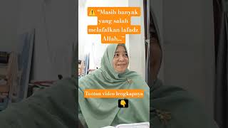 Ternyata Begini Cara Melafalkan Lafadz Allah yang Tepat!#tajwid#shorts