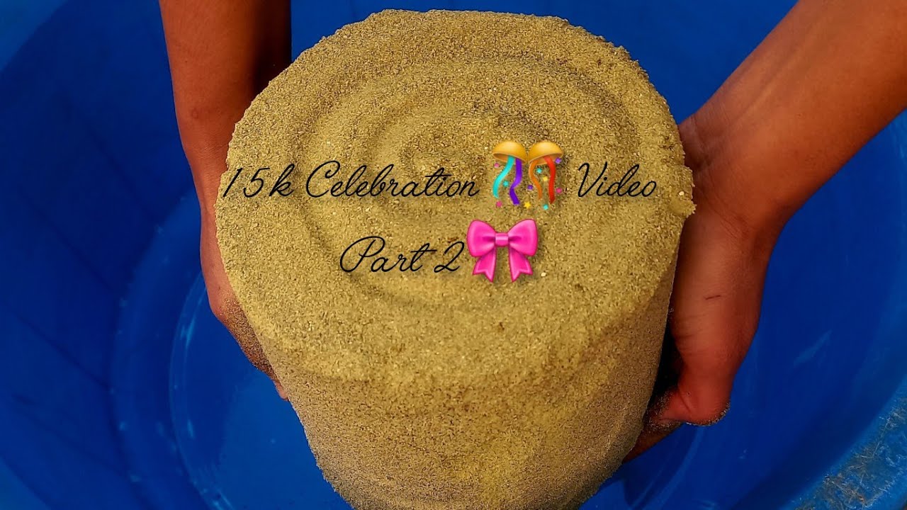 15k Celebration 🎊Video|Part 2|Pure Yellow Sand Huge Buckets Dry / Water crumbling dipping & Pouring