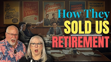 How Marketing Invented the American Dream of Retirement | Unretired AF #130