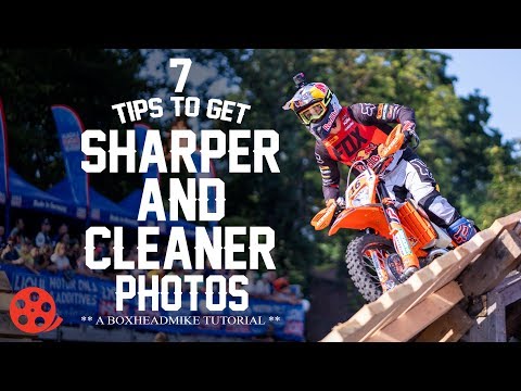 7 Tips To Get Sharper Photos