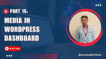 WordPress Bangla Tutorial for Beginners | 16. Media In WordPress Dashboard