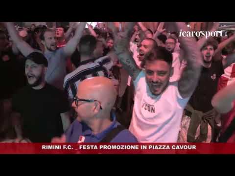 Icaro Sport. Rimini FC, la festa promozione in piazza Cavour