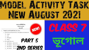 Class 7 geography model activity task august 2021 মডেল অ্যাক্টিভিটি টাস্ক সপ্তমশ্রেণি ভূগোল Wbbse