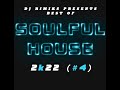 DJ Rimiks - Best of Soulful House 2022 (#4)