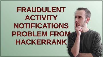Codereview: Fraudulent activity notifications problem from hackerrank