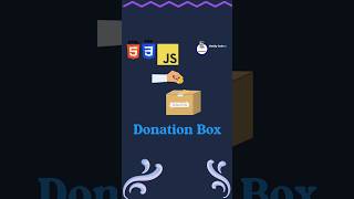 Donation Box Design  How To Create Donation From And Box Design Using Html Css Js shorts coding