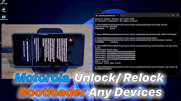 Motorola Unlock / Relock Bootloader on Any Device