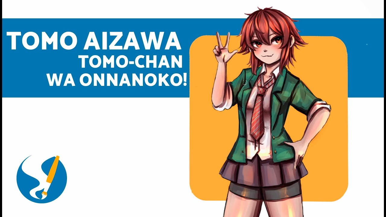 How to Draw Tomo Aizawa from Tomo-chan wa Onnanoko! and her story 