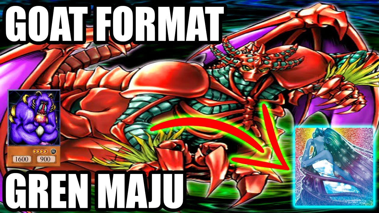 Gren Maju Deck Profile - Goat Format - YUGIOH! Gren Maju Deck Profile - Goat Format - YUGIOH!